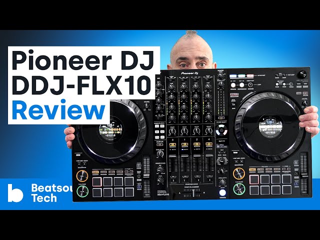 Pioneer DJ DDJ-FLX10 Review: One Controller To Rule Them All? Beatsource Tech class=