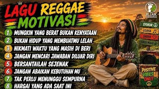 Download lagu Kumpulan Reggae Motivasi 2026 II MungkinYang Berat Bukan Kenyataan Renungan🌴🌴🇯🇲🇲🇨