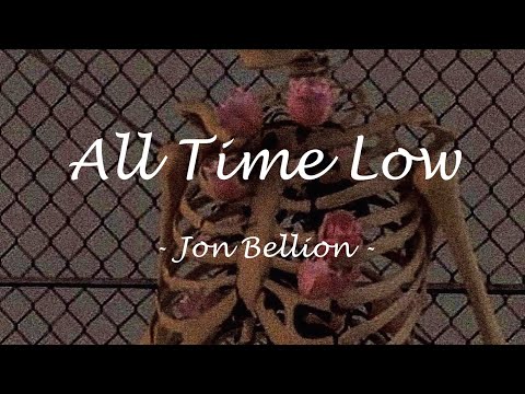 ∞ All Time Low ∞    Jon Bellion    [和訳]