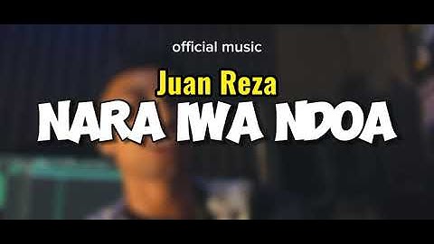 Juan Reza - NARA IWA NDOA (Official Music Audio)