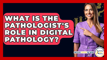What Is The Pathologist