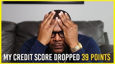 My Credit Score DECREASED Nearly 40 POINTS | Why I