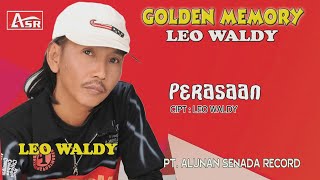 LEO WALDY -  PERASAAN ( Official Video Musik ) HD