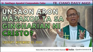 "Unsaon aron masakop ta sa gingharian ni Cristo?" - 11/25/2025 Misa ni Fr. Ciano Ubod sa ASPSAC.