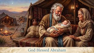 God Blessed Abraham | Kid’s Music Bible | Abraham Song