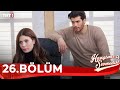 Hangimiz Sevmedik 26 Bölüm