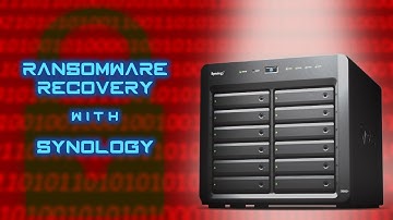 Recovering from a Ransomware Attack - Backup Solutions with Synology
