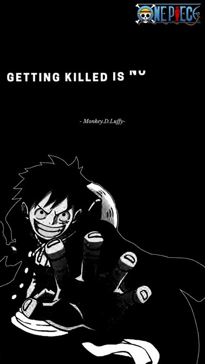 Anime Quotes - Monkey.D.Luffy| #quotes  #onepiece