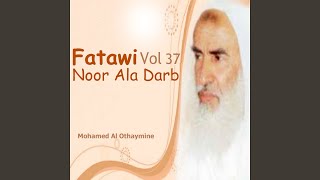 Fatawi Noor Ala Darb, Pt.3 - Mohamed Al Othaymine