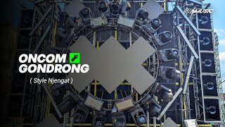 DJ Oncom Gondrong - Style Njengat✈️ || Party Power Bass SR Music Present