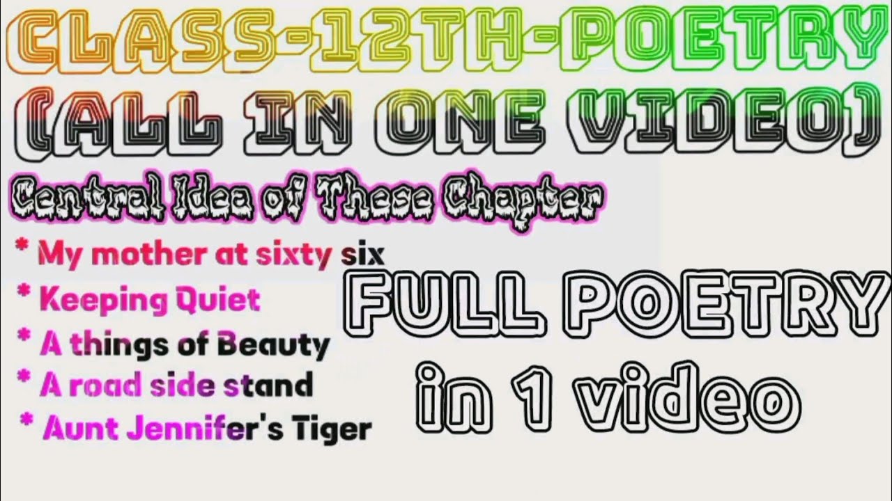 Class 12 All Central Idea In One Video Class 12 English Poem class-12-all-central-idea-in-one-video-class-12-english-poem