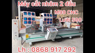 Máy Cắt 2 đầu M99 CNC