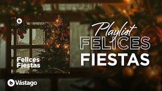 Playlist Felices Fiestas 2023
