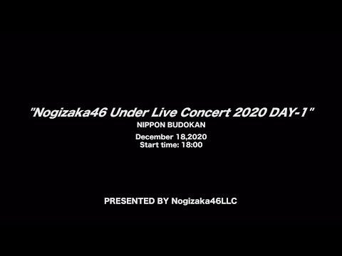 【LIVE】乃木坂46 アンダーライブ2020～DAY-1～(for J-LODlive)