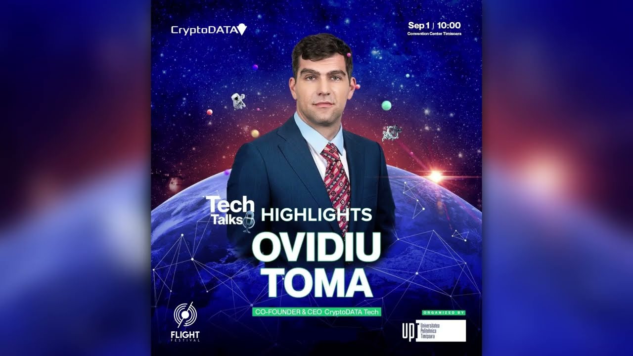 Ovidiu Toma - CEO CryptoDATA | Tech Talks Highlights