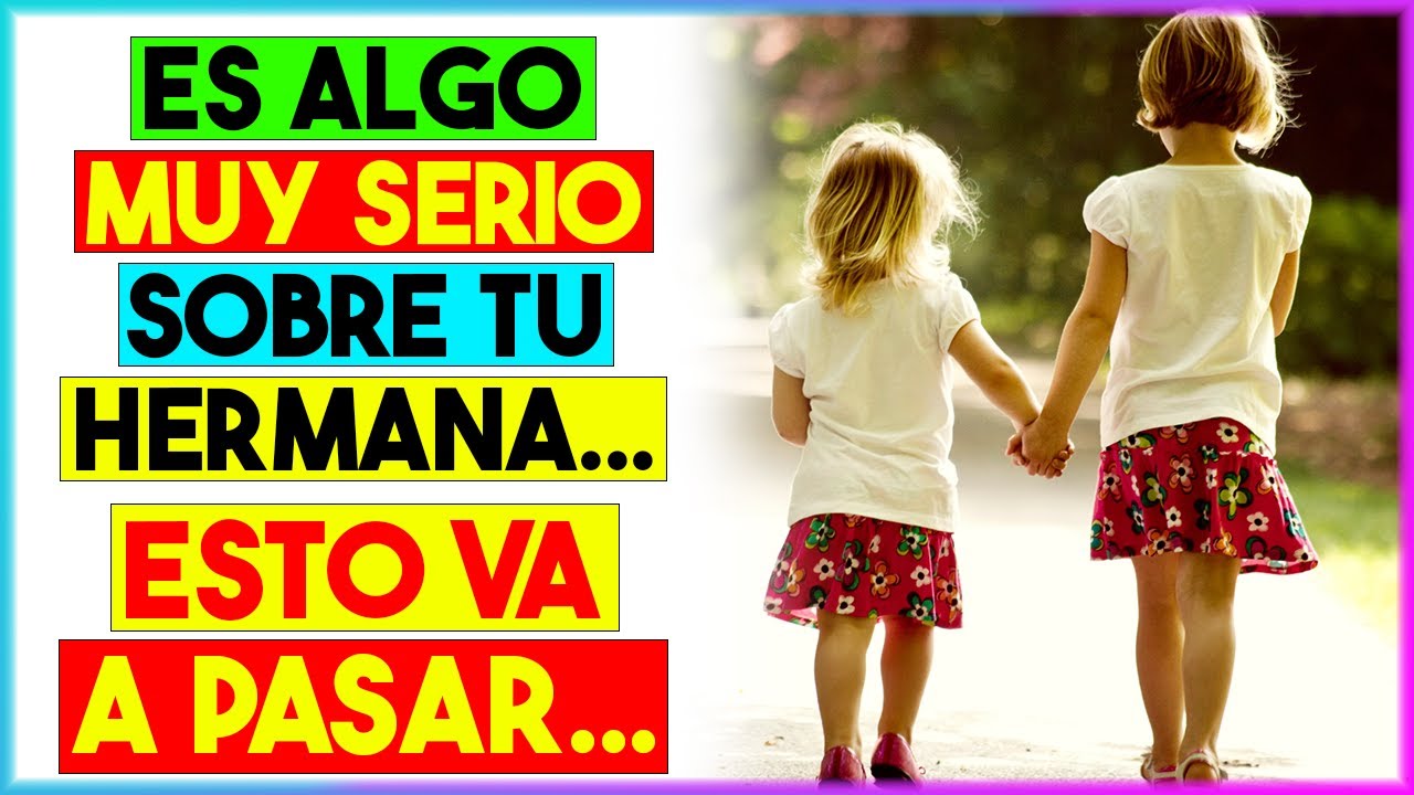 Ángel: Se trata de algo muy serio sobre tu hermana... Esto va a suceder ...
