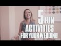 5 Fun Activities For Your Wedding Day - Woo Wednesday