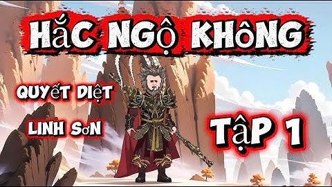 Tập 1 | Hắc Ngộ Không: Quyết Diệt Linh Sơn | Ngáo Ca Sub