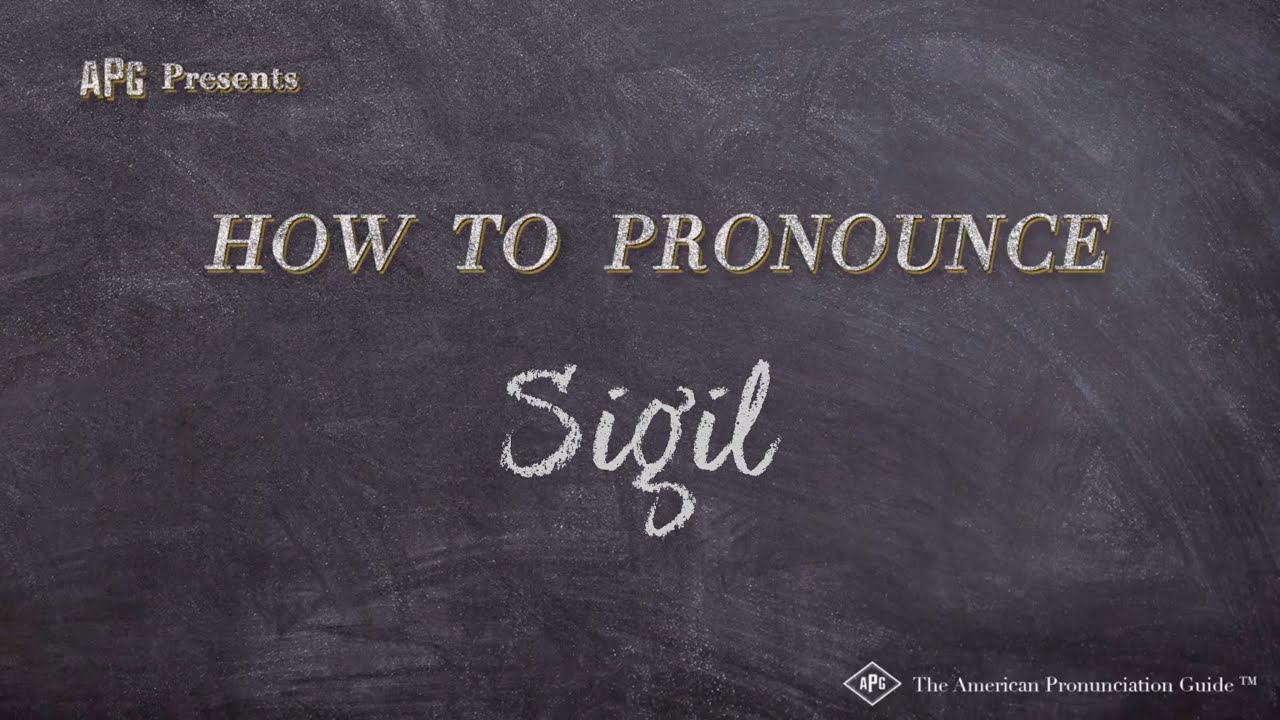 How to Pronounce Sigil (Real Life Examples!) - YouTube