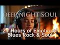 Rock Ballads for the Quiet Night. 1+ Hours of Emotional Blues Rock &amp; Soul