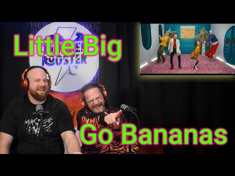 *First Time Reaction* Little Big - Go Bananas