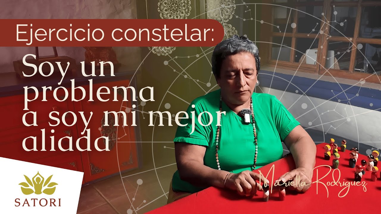 Ejercicio Constelar: Sanar la voz interna que te hiere - Satori Holístico