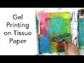 How to Gel Print on Tissue Paper