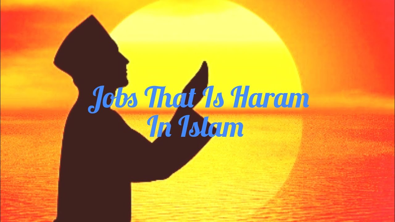 Jobs That Is Haram In IslamIslamicShorts YouTube