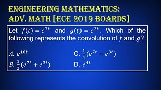 Engineering Mathematics: Advanced Mathematics [ECE 2019 Boards]