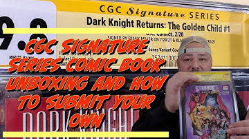 CGC Signature Series Comic Book unboxing and how to submit your own
