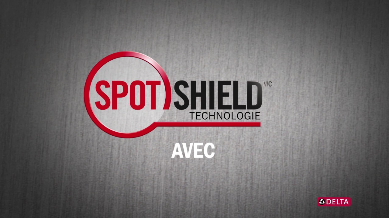 FRENCH VERSION - SpotShield™ Stain Resistant + Spot Free Technology by Delta Faucet