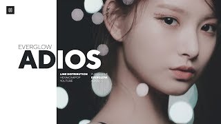 EVERGLOW  Adios Line Distribution (Color Coded) | 에버글로우  아디오스