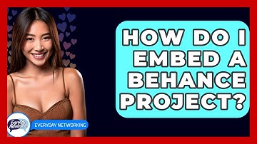 How Do I Embed A Behance Project? - Everyday-Networking