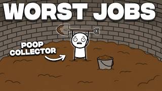 Worst Jobs in Human History