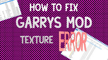 How to fix Gmod texture errors [Working 2018]