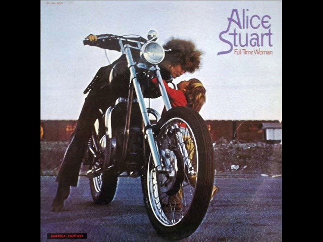 Alice Stuart • Full Time Woman ℗ 1970