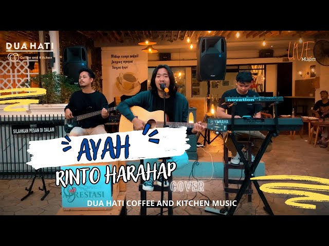 AYAH - Rinto Harahap ( Cover ) | Dua Hati Coffee and Kitchen Music class=