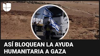 Con piedras y banderas: israelíes bloquean el paso de la ayuda humanitaria a Gaza by Univision Noticias 974 views 11 hours ago 1 minute, 6 seconds