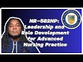 NR-582NP: Leadership and Role Development for Advanced Nursing Practice