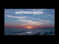 MONTAGEM BATCHI Sped Up MONTAGEM BATCHI Sped Up