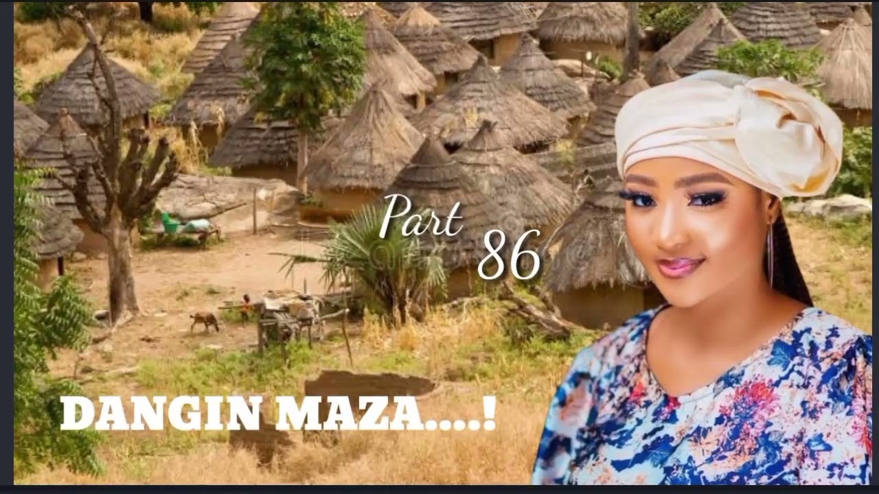 DANGIN MAZA....Part 86