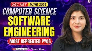 UGC NET 2026 Computer Science | Software Engineering UGC NET | UGC NET Computer Science by Shahna