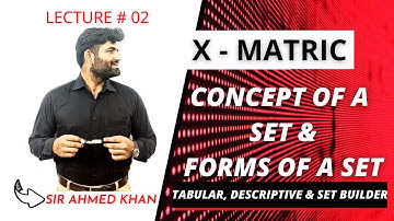 Concept of A Set | Sets and Notations | Tabular, Descriptive and Set Builder Notation | Urdu/Hindi