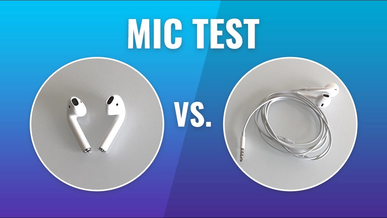 Apple AirPods vs EarBuds Mic - Audio Quality - YouTube