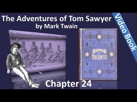 Chapter 24 - The Adventures of Tom Sawyer by Mark ...