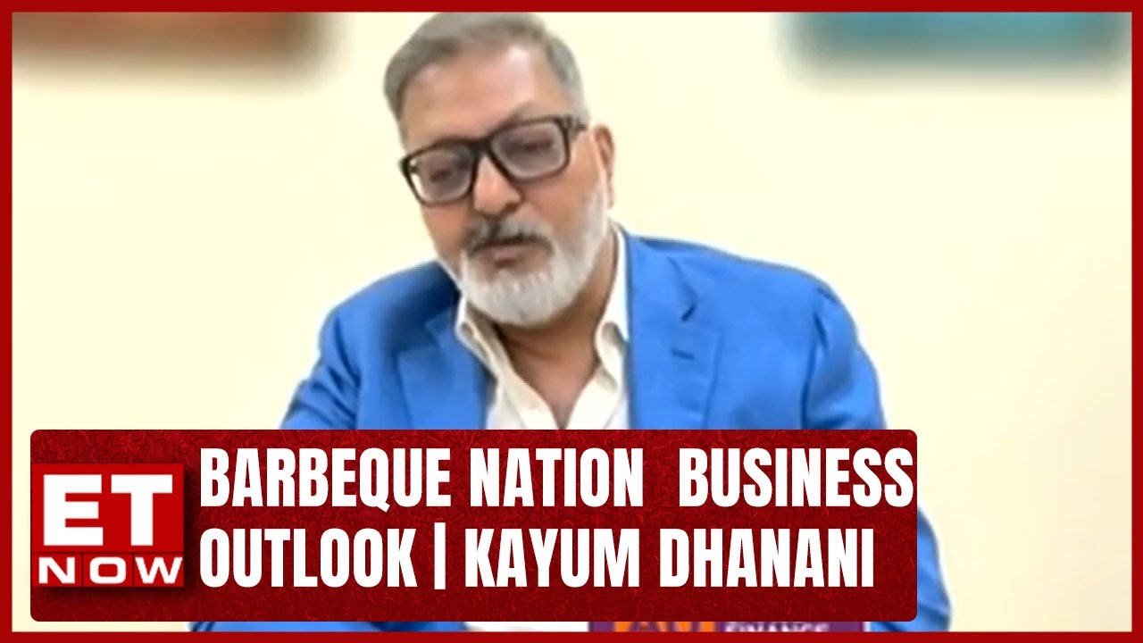 Barbeque Nation Acquires 53% Stake In Blue Planet | Business Growth | Kayum Dhanani