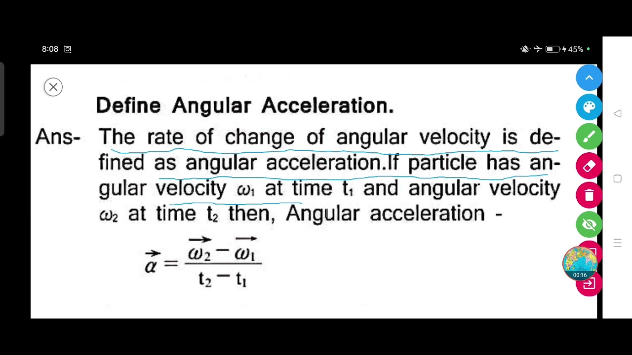 Define Angular Acceleration.