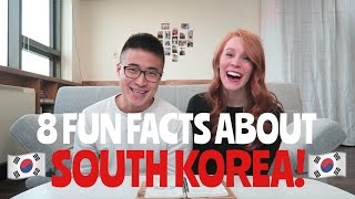 8 Fun Facts About South Korea!