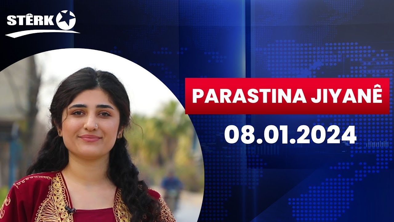 Parastina Jiyanê - 08.01.2024