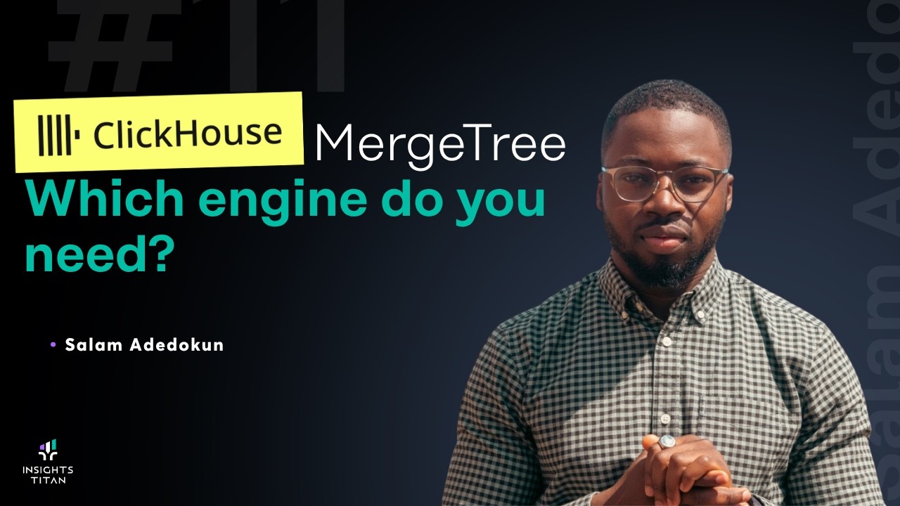 ClickHouse MergeTree Types Explained: Which One Should You Use?
